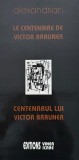 Alexandrion, La centenaire de Victor Brauner