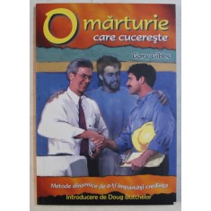 O MARTURIE CARE CUCERESTE de GARY GIBBS , 2017
