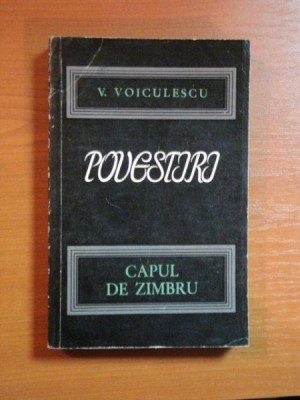 POVESTIRI I . CAPUL DE ZIMBRU de V. VOICULESCU , 1966 foto