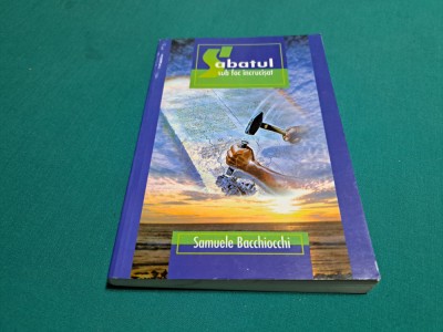 SABATUL SUB FOC &amp;Icirc;NCRUCIȘAT / SAMUEL BACCHIOCCHI / 2001 * H foto