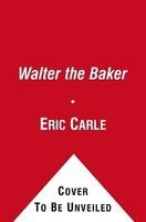 Walter the Baker