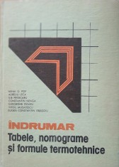 INDRUMAR: TABELE, NOMOGRAME SI FORMULE TERMOTEHNICE VOL 3 - MIHAI G. POP