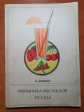 Prepararea Băuturilor &icirc;n Casă din 1969, Carte Industrie Alimentară - Rețete Homemade