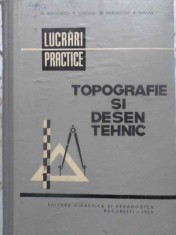 TOPOGRAFIE SI DESEN TEHNIC LUCRARI PRACTICE-M. RADULESCU, P. IONESCU, M. MEASNICOV, A. BARSAN-231236