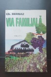 Via familială - Gh. Bernaz