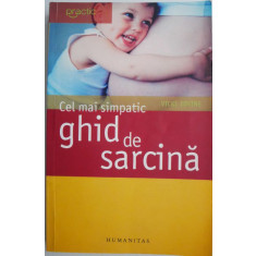 Cel mai simpatic ghid de sarcina &ndash; Vicki Iovine