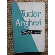 Tudor Arghezi - Tablete de cronicar (ESPLA, 1960)