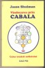 Jason Shulman-Vindecarea prin cabala