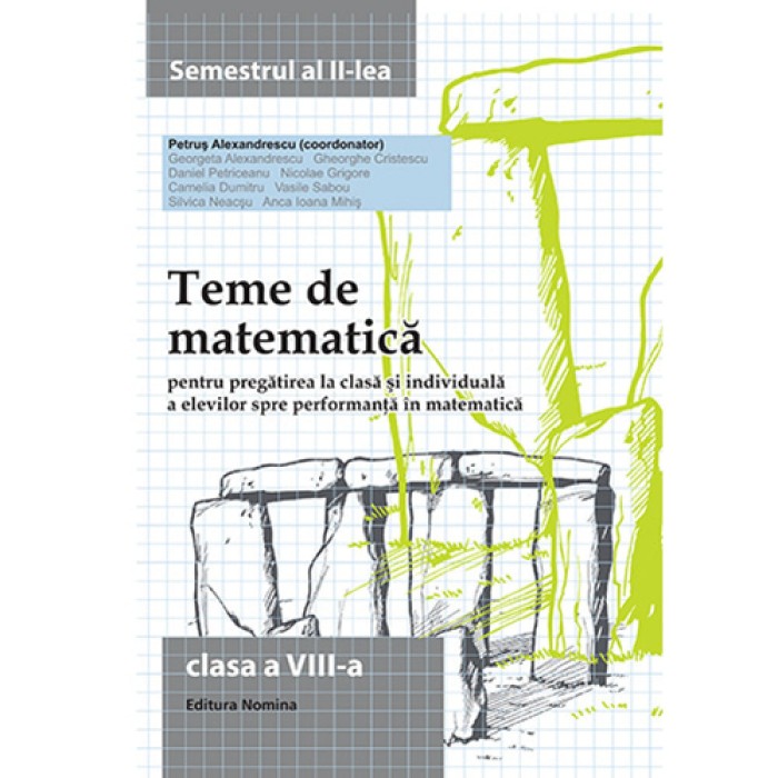 Teme de matematica. Clasa a VIII-a (semestrul II) - Petrus Alexandrescu