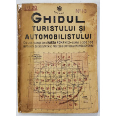 GHIDUL TURISTULUI SI AUTOMOBILISTULUI , HARTA ROMANIEI , CAROUL 16 - VATRA DORNEI - TOPLITA - GHEORGHIENI de M.D. MOLDOVEANU , 1936