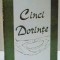 CINCI DORINTE de GAY HENDRICKS , 2008