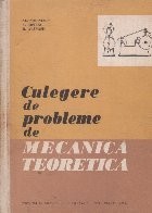 Culegere de probleme de mecanica teoretica foto