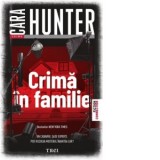 Crima in familie - Monica Vlad, Cara Hunter