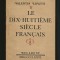 LE DIX-HUITIEME SIECLE FRANCAIS - VALENTIN LIPATTI - BUCAREST MDCCCLXXVI