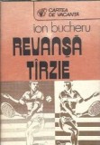 Revansa tarzie - Ion Bucheru