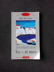 Tu - al meu - Erri de Luca foto