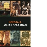 Pachet serie autor Mihail Sebastian: 1. Accidentul; 2. Cum am devenit huligan; 3. De doua mii de ani; 4. Fragmente dintr-un carnet gasit; 5. Orașul cu