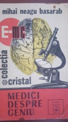 Medici despre geniu-Mihai Neagu Basarab foto