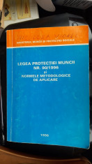 LEGEA PROTECTIEI MUNCII NR 90/1996 , SI NORMELE METODOLOGICE DE APLICARE , foto