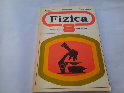 FIZIKA/FIZICA MANUAL PENTRU CLASA A VIII -A ION ANTONIU- RF17/2 foto