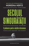 Cumpara ieftin Secolul singurătății, Humanitas