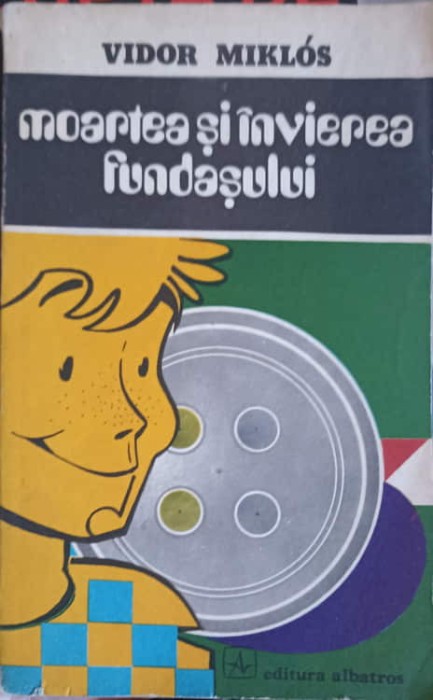 MOARTEA SI INVIEREA FUNDASULUI-VIDOR MIKLOS-254882