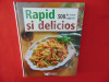 Rapid si delicios 500 de retete originale Reader&#039;s Digest anul 2006