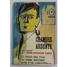 LA CHAMBRE ARDENTE par JOHN DICKSON CARR , 1973