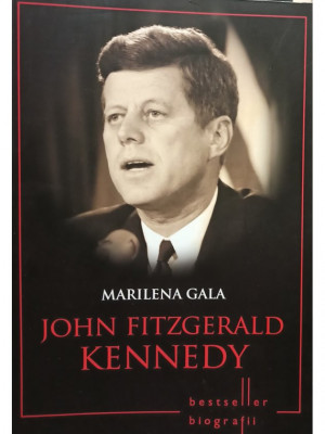 Marilena Gala - John Fitzgerald Kennedy (editia 2017) foto