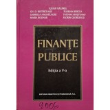 Iulian Vacarel (coord.) - Finante publice, editia a V-a (Editia: 2006)