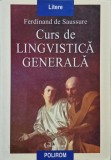 Cumpara ieftin Carte Curs Lingvistica Generala Ferdinand De Saussure Editia 1998 Polirom Brosata 421 pagini Romana