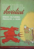 SATIRA SOVIETICA DEMASCA MILITARISMUL PROVOCATOR LA RAZBOI-A. VASILIEV, V. ALEKSANDROV SI COLAB.