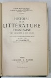 HISTOIRE DE LA LITTERATURE FRANCAISE DES ORIGINES A NOS JOURS par CH. - M. DES GRANGES , 1947