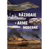 Razboaie Si Arme Moderne, - Editura Mimorello