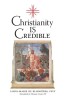 Christianity is Credible