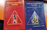 Vijnana Bhairava Tantra (vol I si II) - comentata de Osho