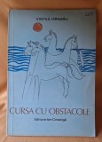 CURSA CU OBSTACOLE, Editura Ion Creanga, carte de povesti pentru copii, anul 1980, ilustratii - Constantin Piliuta