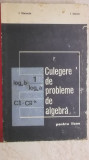 I. Stamate, I. Stoian - Culegere de probleme de algebra pentru licee, 1971, Didactica si Pedagogica