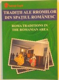 TRADITII ALE RROMILOR DIN SPATIUL ROMANESC
