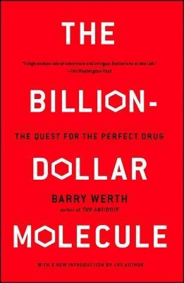 Billion Dollar Molecule: The Quest for the Perfect Drug foto
