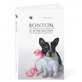 Bonton. Codul bunelor maniere contemporane, ca sa fim mai buni si sa ne intelegem cu lumea din jur - Mircea Vasilescu, Elisa Motterle