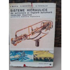 Sisteme hidraulice de actionare si reglare automata - V. Marin