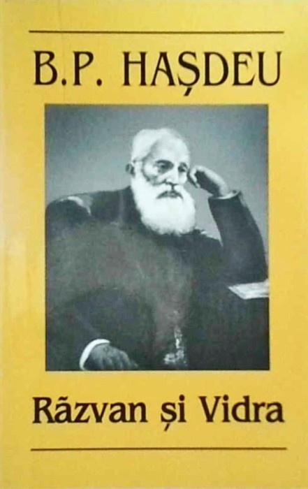 Bogdan Petriceicu Hasdeu - Razvan si Vidra