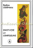 Invitatie La Confesiuni - Rodica Lazarescu, 2016