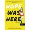 Hope Was Here &ndash; Itt j&aacute;rt Hope - Joan Bauer
