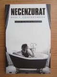 Necenzurat - Radu F. Constantinescu