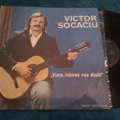 VINIL VICTOR SOCACIU-VIATA,IUBIREA CEA DINTII EDE03001 DISCUL IN STARE EXCELENTA