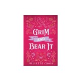 Grim and Bear It: Stay a Spell Book 6 Volume 6