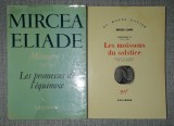 M. Eliade - M&eacute;moire I-II (Les promesses de l&#039;&eacute;quinoxe, Les moissons du solstice)