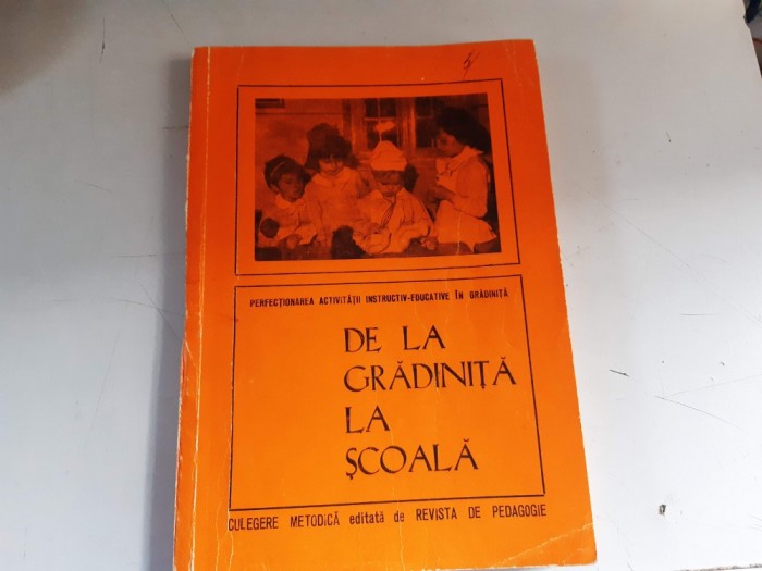 De la gradinita la scoala - editata de Revista de Pedagogie